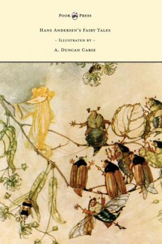 Carte Hans Andersen's Fairy Tales - Illustrated by A. Duncan Carse Hans Christian Andersen