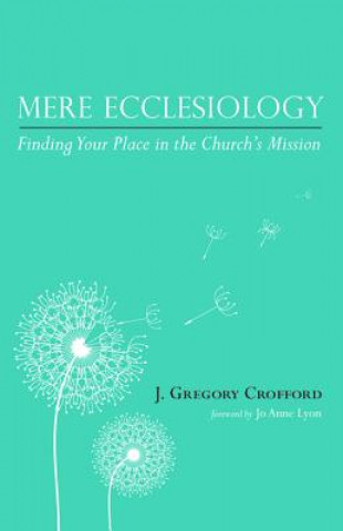 Book Mere Ecclesiology J. Gregory Crofford