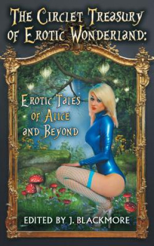 Kniha Circlet Treasury of Erotic Wonderland J. Blackmore