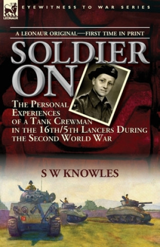 Książka Soldier On S W Knowles