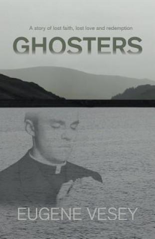 Könyv Ghosters Eugene Vesey