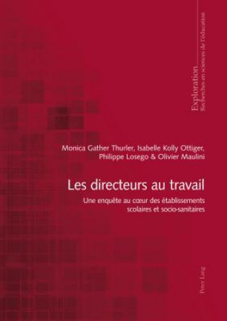 Kniha Les Directeurs Au Travail Monica Gather Thurler