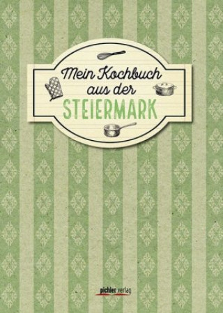 Kniha Mein Kochbuch aus der Steiermark Christiane Buchner