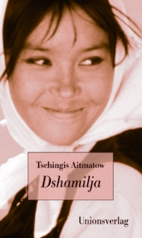 Book Dshamilja Tschingis Aitmatow