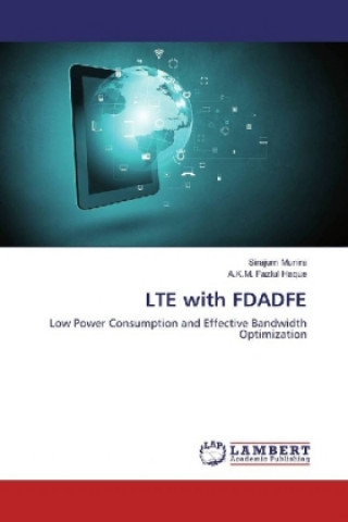 Knjiga LTE with FDADFE Sirajum Munira