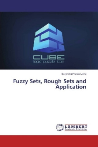 Knjiga Fuzzy Sets, Rough Sets and Application Surendra Prasad Jena