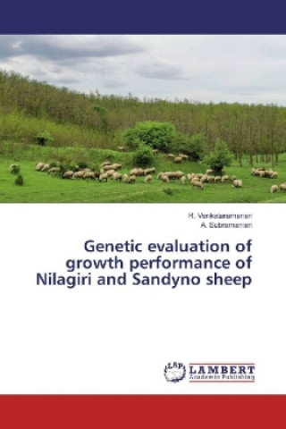 Carte Genetic evaluation of growth performance of Nilagiri and Sandyno sheep R. Venkataramanan