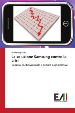 Книга La soluzione Samsung contro la crisi Giulia Vergnano