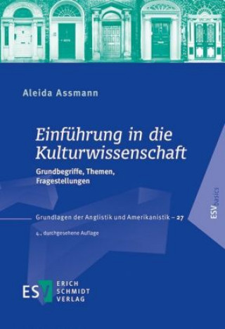 Könyv Einführung in die Kulturwissenschaft Aleida Assmann