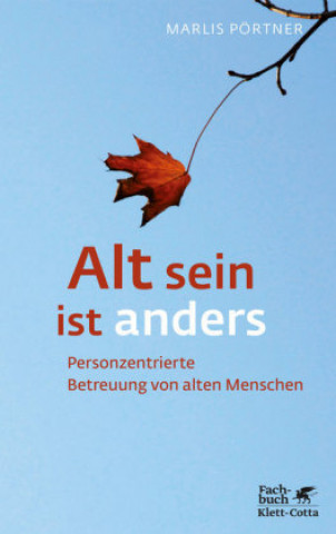 Buch Alt sein ist anders Marlis Pörtner