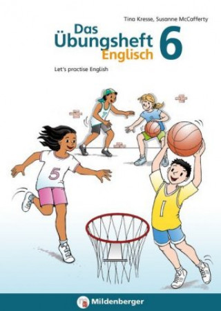 Книга Das Übungsheft Englisch 6 Tina Kresse