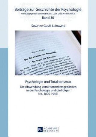 Kniha Psychologie Und Totalitarismus Susanne Guski-Leinwand