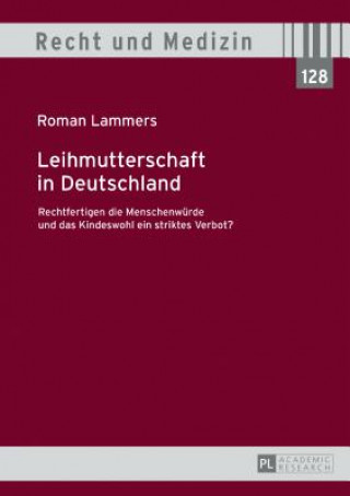 Könyv Leihmutterschaft in Deutschland Roman Lammers