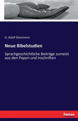 Книга Neue Bibelstudien G. Adolf Deissmann