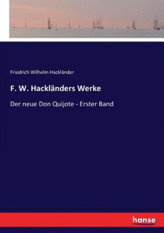 Carte F. W. Hacklanders Werke Friedrich Wilhelm Hackländer