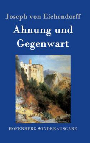 Carte Ahnung und Gegenwart Joseph von Eichendorff