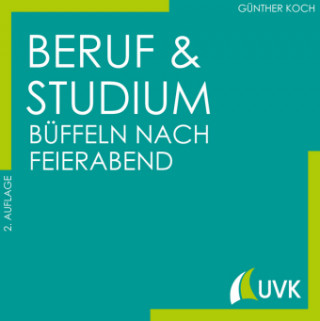 Könyv Beruf und Studium Günther Koch