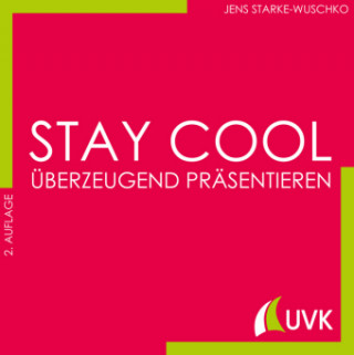 Könyv Stay cool Jens Starke-Wuschko