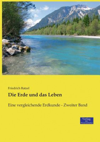 Könyv Erde und das Leben Friedrich Ratzel