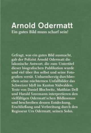 Buch Arnold Odermatt - Ein gutes Bild muss scharf sein! Markus Hartmann