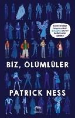 Livre Biz Ölümlüler Patrick Ness