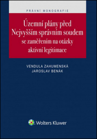 Kniha Územní plány před Nejvyšším správním soudem Vendula Zahumenská
