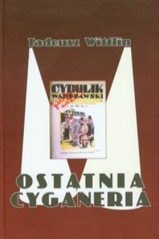 Kniha Ostatnia cyganeria Tadeusz Wittlin