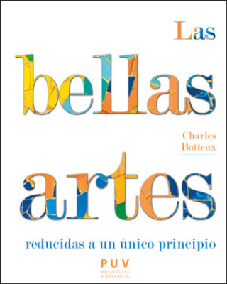 Könyv Las bellas artes reducidas a un principio único CHARLES BATTEUX