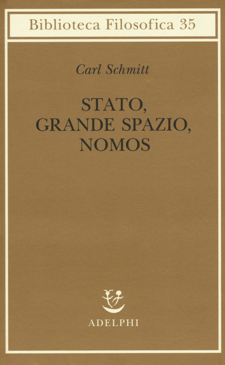 Carte Stato, grande spazio, nomos Carl Schmitt