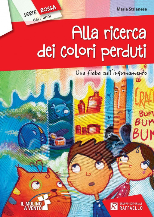 Könyv Alla ricerca dei colori perduti Maria Strianese