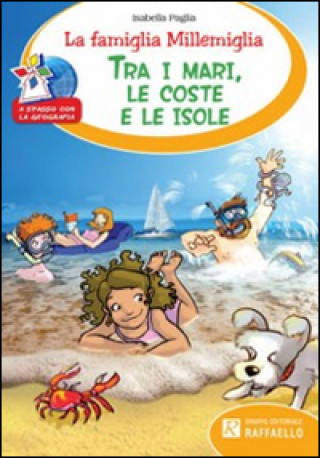 Kniha La famiglia Millemiglia tra i mari, le coste e le isole Isabella Paglia