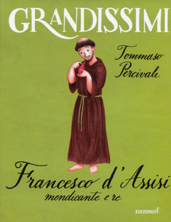 Książka Francesco d'Assisi, mendicante e re Tommaso Percivale
