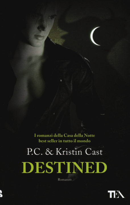 Könyv Destined. La casa della notte Kristin Cast