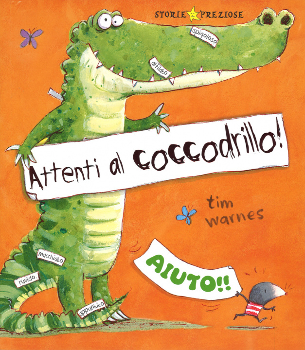 Libro Attenti al coccodrillo! Tim Warnes