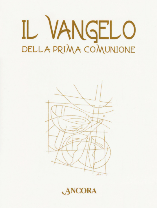Kniha Il Vangelo della Prima Comunione 