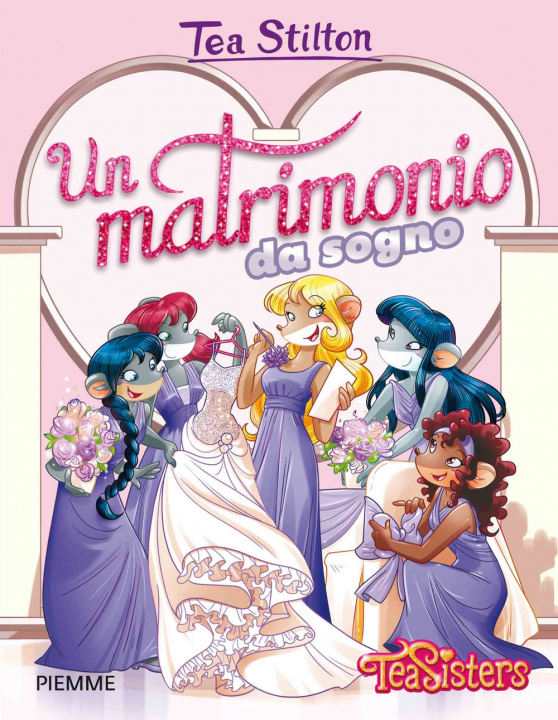 Книга Un matrimonio da sogno Tea Stilton