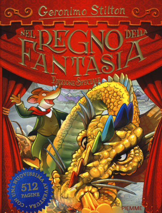 Carte Nel Regno della Fantasia. Ediz. speciale Geronimo Stilton