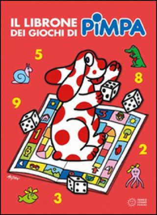 Kniha Il librone dei giochi di Pimpa Tullio F. Altan