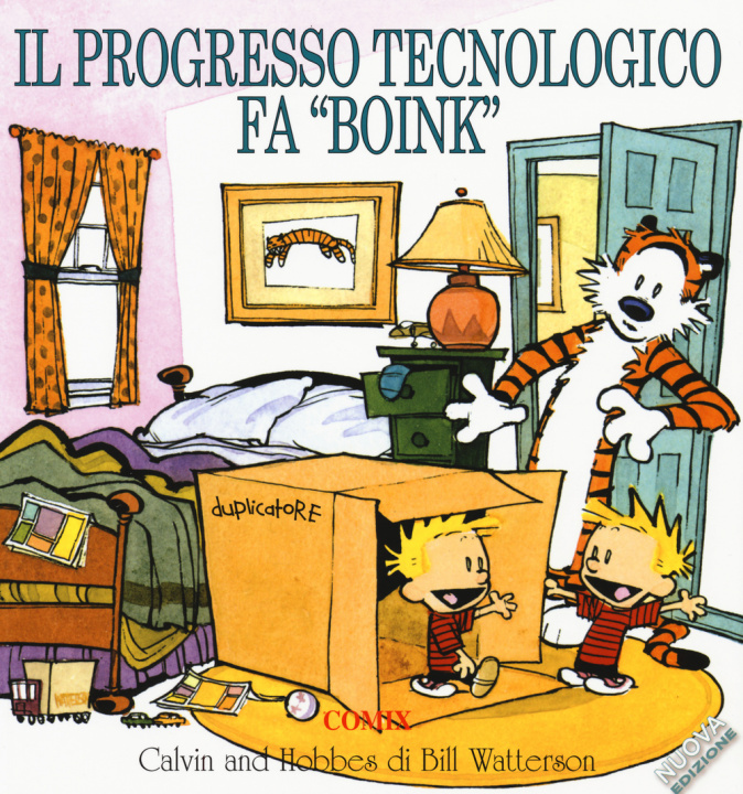 Book Il progresso tecnologico fa «boink». Calvin & Hobbes Bill Watterson