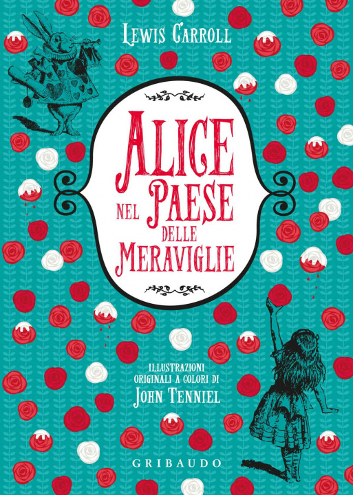 Kniha Alice nel paese delle meraviglie Lewis Carroll