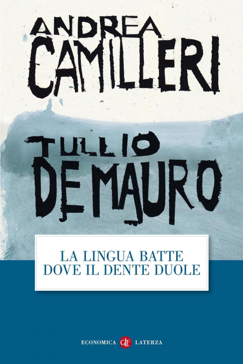 Knjiga La lingua batte dove il dente duole Andrea Camilleri