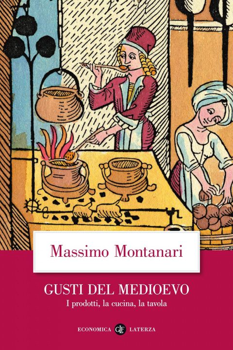 Kniha Gusti del Medioevo. I prodotti, la cucina, la tavola Massimo Montanari