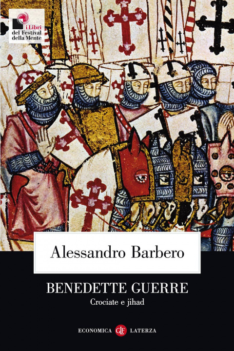 Kniha Benedette guerre. Crociate e jihad Alessandro Barbero