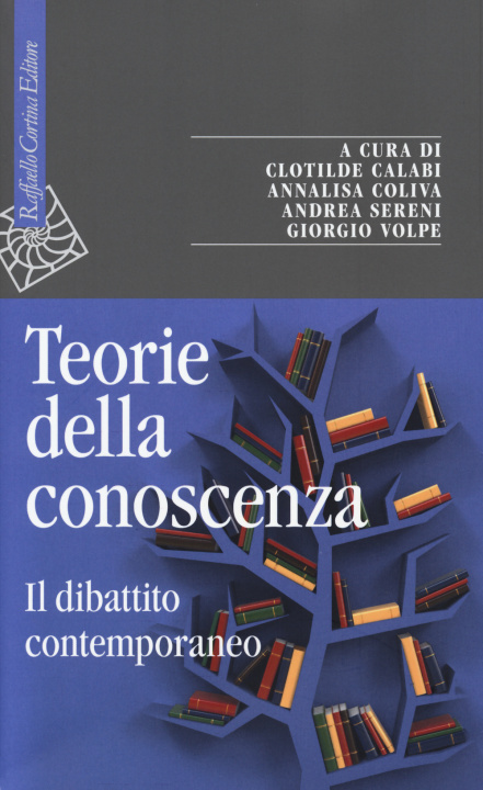 Kniha Teorie della conoscenza. Il dibattito contemporaneo 