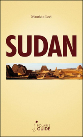 Könyv Sudan. Nubia e regioni del Nord Maurizio D. Levi