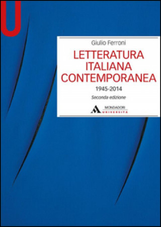 Kniha Letteratura italiana contemporanea 1945-2014 Giulio Ferroni