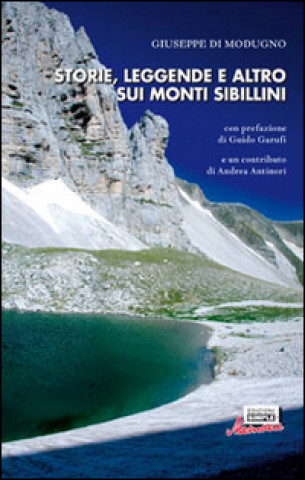 Kniha Storie, leggende e altro sui monti Sibillini Andrea Antinori