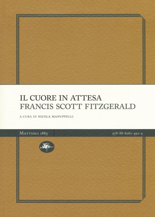 Carte Il cuore in attesa Francis Scott Fitzgerald