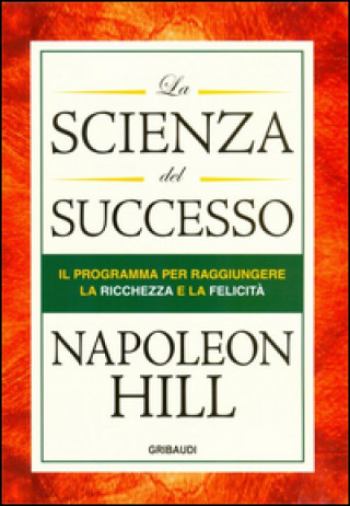 Книга La scienza del successo Napoleon Hill