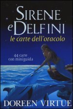 Carte Sirene e delfini. Le carte dell'oracolo. 44 Carte. Con libro Doreen Virtue